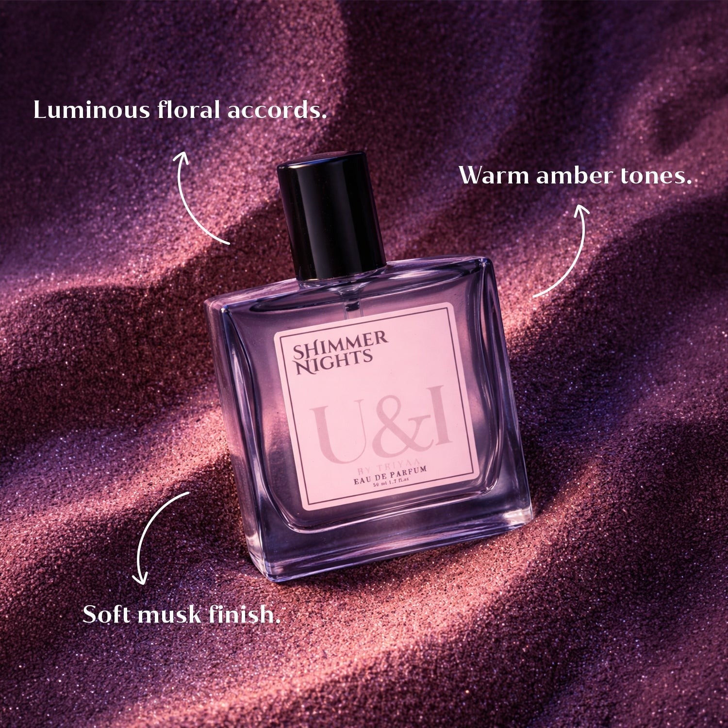 Shimmer Nights — A Luxe Fragrance - U&I